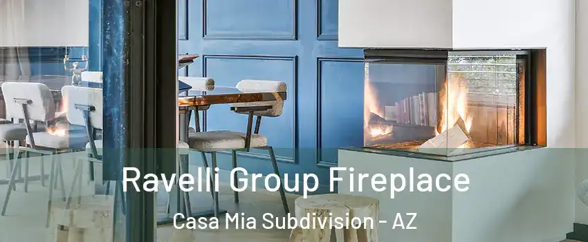 Ravelli Group Fireplace Casa Mia Subdivision - AZ