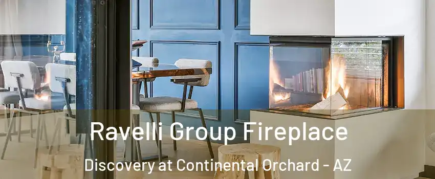 Ravelli Group Fireplace Discovery at Continental Orchard - AZ