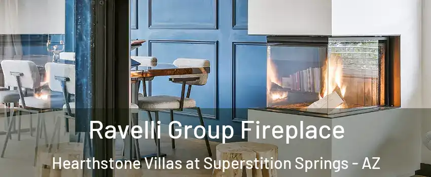 Ravelli Group Fireplace Hearthstone Villas at Superstition Springs - AZ