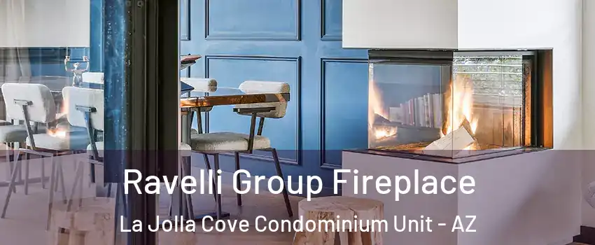 Ravelli Group Fireplace La Jolla Cove Condominium Unit - AZ