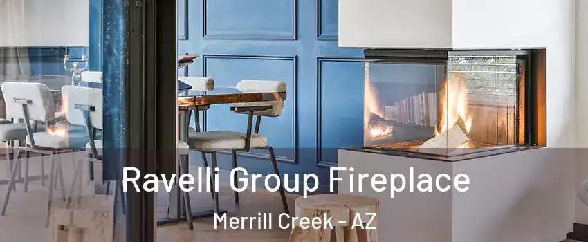 Ravelli Group Fireplace Merrill Creek - AZ