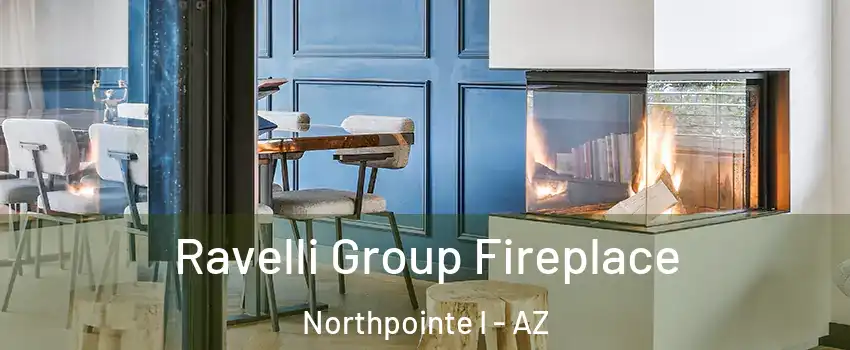 Ravelli Group Fireplace Northpointe I - AZ
