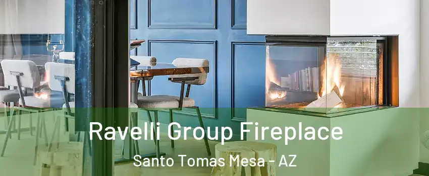 Ravelli Group Fireplace Santo Tomas Mesa - AZ