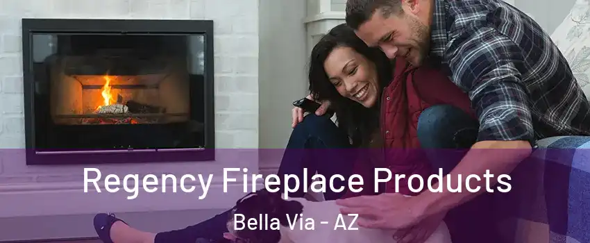 Regency Fireplace Products Bella Via - AZ