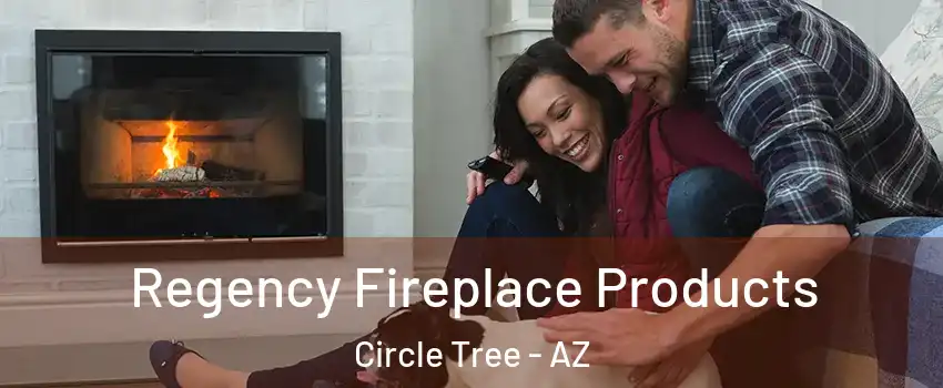 Regency Fireplace Products Circle Tree - AZ