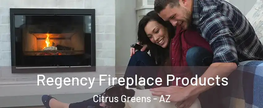 Regency Fireplace Products Citrus Greens - AZ