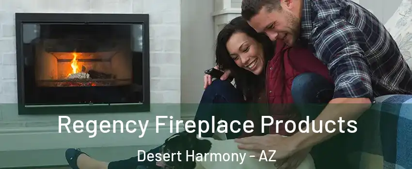 Regency Fireplace Products Desert Harmony - AZ