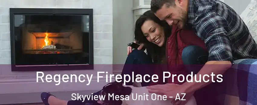Regency Fireplace Products Skyview Mesa Unit One - AZ