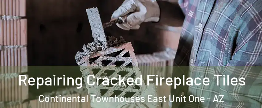 Repairing Cracked Fireplace Tiles Continental Townhouses East Unit One - AZ