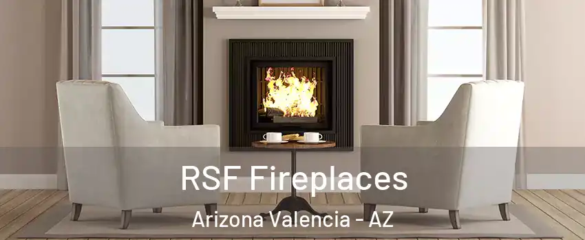 RSF Fireplaces Arizona Valencia - AZ