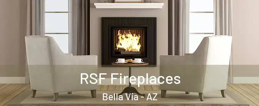 RSF Fireplaces Bella Via - AZ