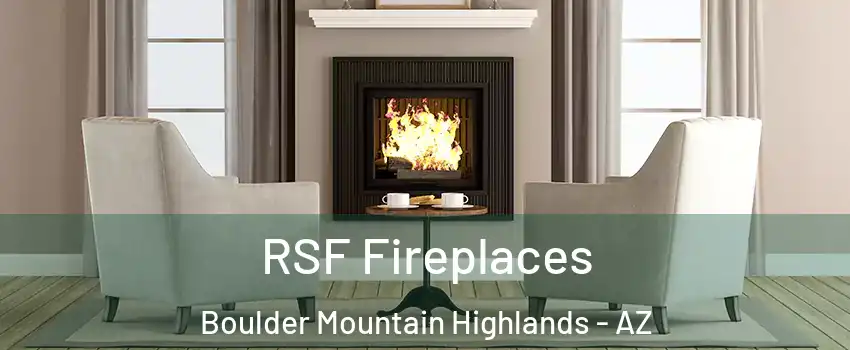 RSF Fireplaces Boulder Mountain Highlands - AZ