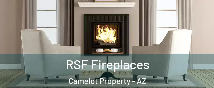RSF Fireplaces Camelot Property - AZ