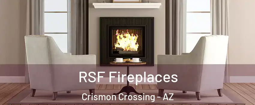 RSF Fireplaces Crismon Crossing - AZ