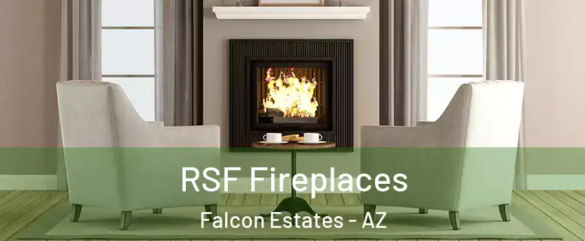 RSF Fireplaces Falcon Estates - AZ