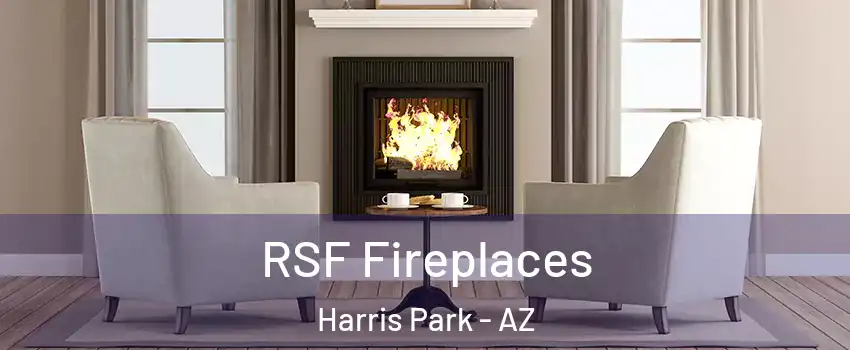 RSF Fireplaces Harris Park - AZ