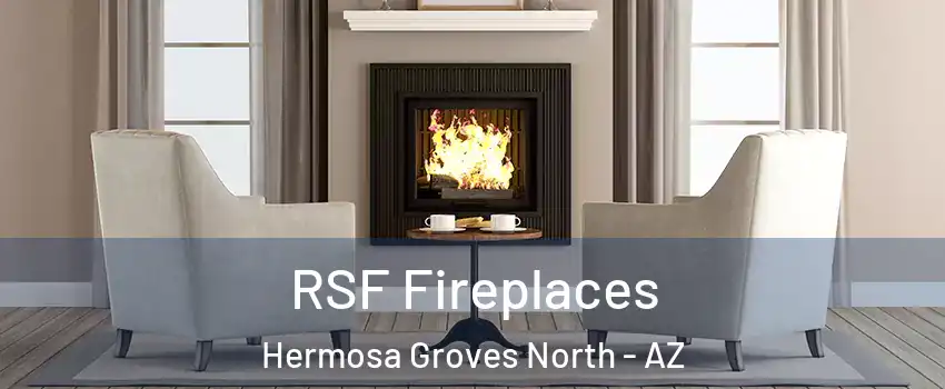 RSF Fireplaces Hermosa Groves North - AZ