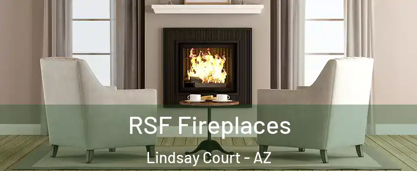 RSF Fireplaces Lindsay Court - AZ