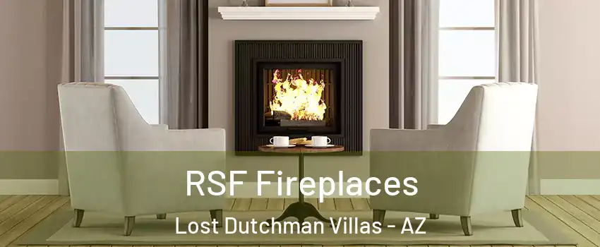 RSF Fireplaces Lost Dutchman Villas - AZ