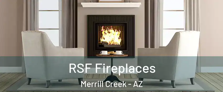 RSF Fireplaces Merrill Creek - AZ