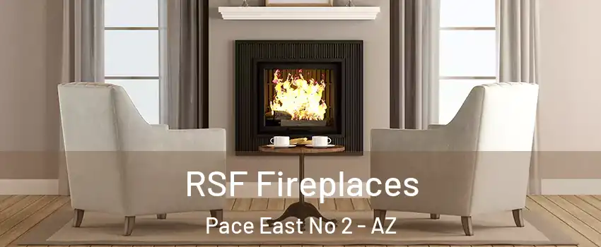 RSF Fireplaces Pace East No 2 - AZ