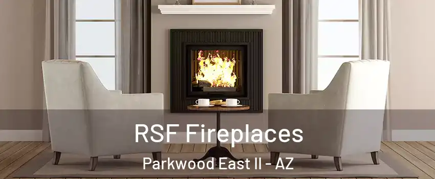 RSF Fireplaces Parkwood East II - AZ