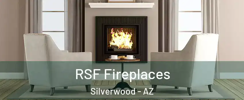 RSF Fireplaces Silverwood - AZ