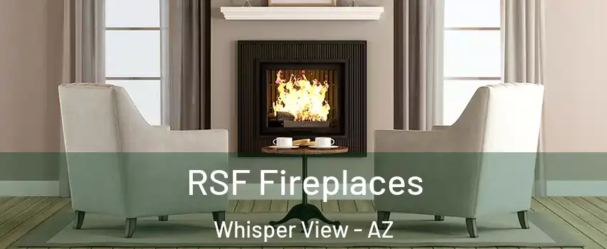 RSF Fireplaces Whisper View - AZ