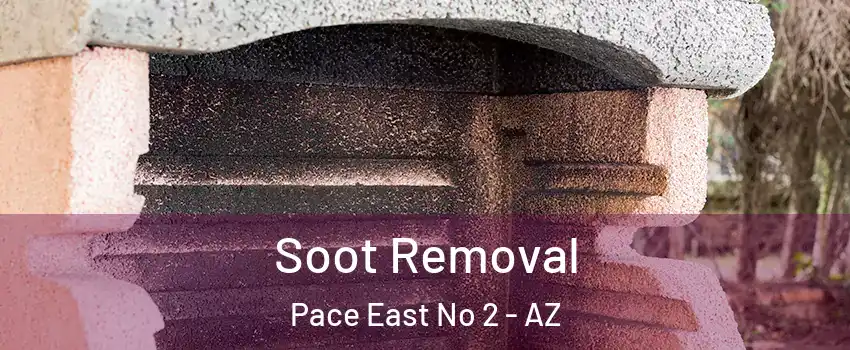 Soot Removal Pace East No 2 - AZ