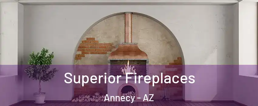 Superior Fireplaces Annecy - AZ