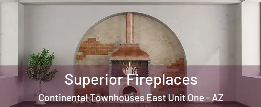 Superior Fireplaces Continental Townhouses East Unit One - AZ