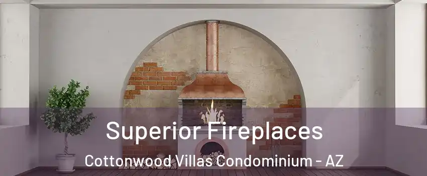 Superior Fireplaces Cottonwood Villas Condominium - AZ