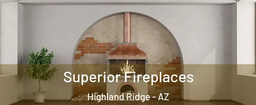 Superior Fireplaces Highland Ridge - AZ