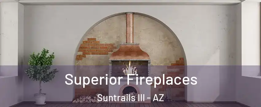 Superior Fireplaces Suntrails III - AZ