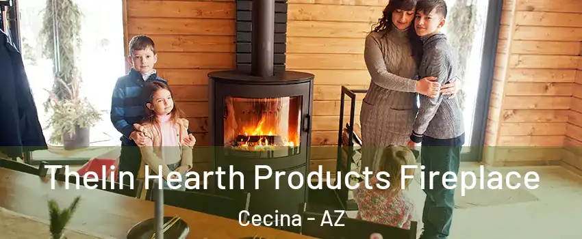 Thelin Hearth Products Fireplace Cecina - AZ