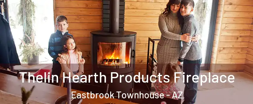 Thelin Hearth Products Fireplace Eastbrook Townhouse - AZ