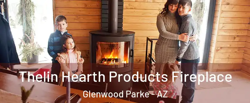 Thelin Hearth Products Fireplace Glenwood Parke - AZ