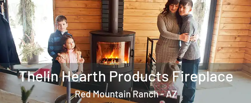 Thelin Hearth Products Fireplace Red Mountain Ranch - AZ