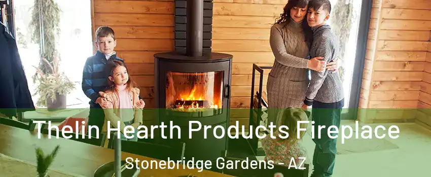 Thelin Hearth Products Fireplace Stonebridge Gardens - AZ