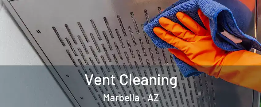 Vent Cleaning Marbella - AZ