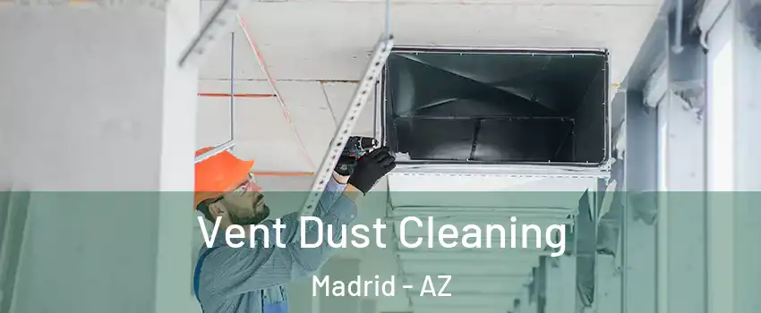 Vent Dust Cleaning Madrid - AZ