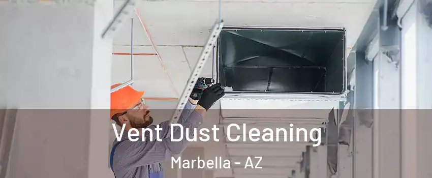 Vent Dust Cleaning Marbella - AZ