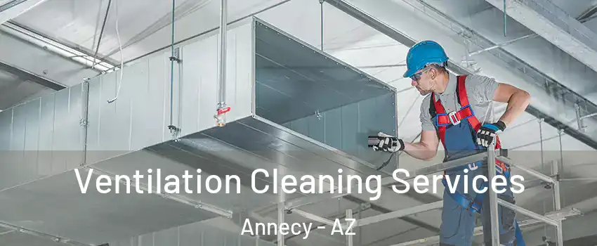 Ventilation Cleaning Services Annecy - AZ