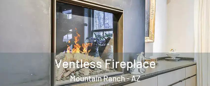 Ventless Fireplace Mountain Ranch - AZ