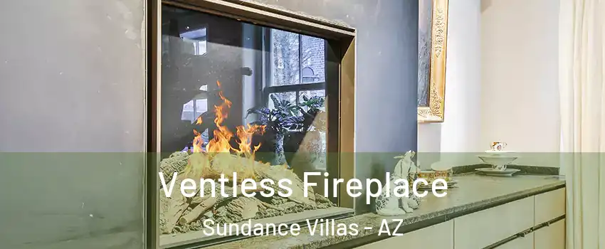 Ventless Fireplace Sundance Villas - AZ