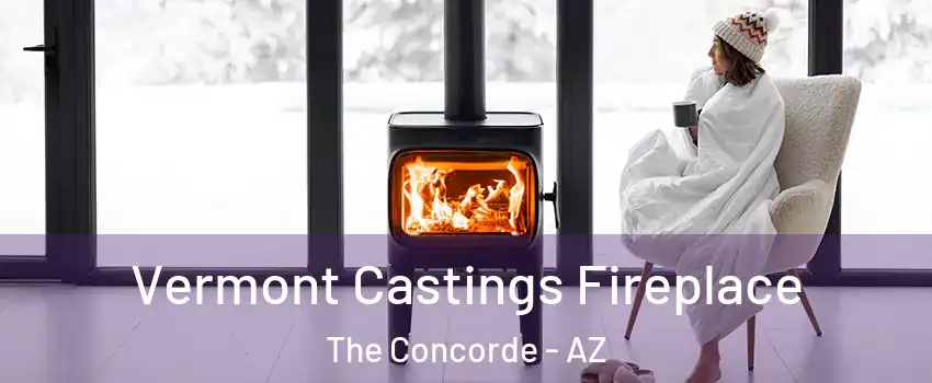 Vermont Castings Fireplace The Concorde - AZ