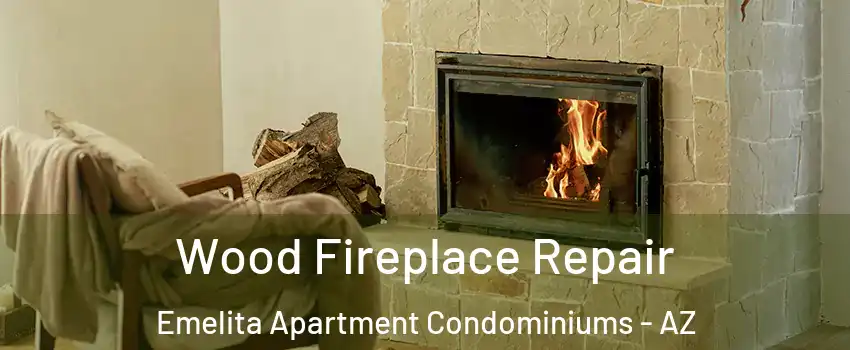 Wood Fireplace Repair Emelita Apartment Condominiums - AZ
