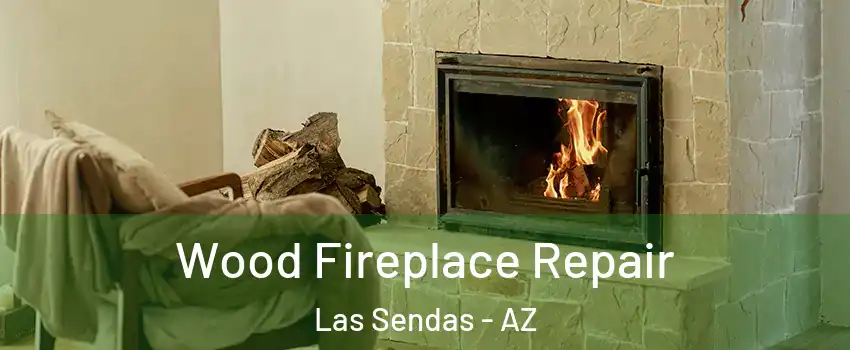 Wood Fireplace Repair Las Sendas - AZ