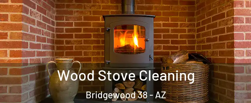 Wood Stove Cleaning Bridgewood 38 - AZ
