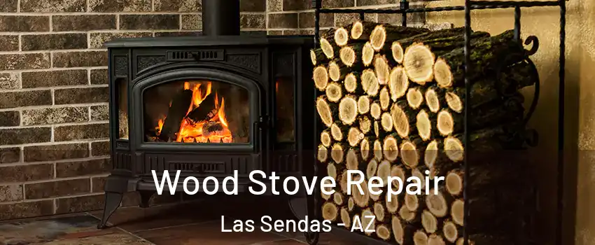 Wood Stove Repair Las Sendas - AZ